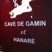 CAVE DE GAMIN et HANARE