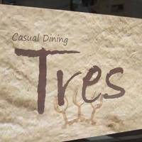 Casual　Dining　Tres