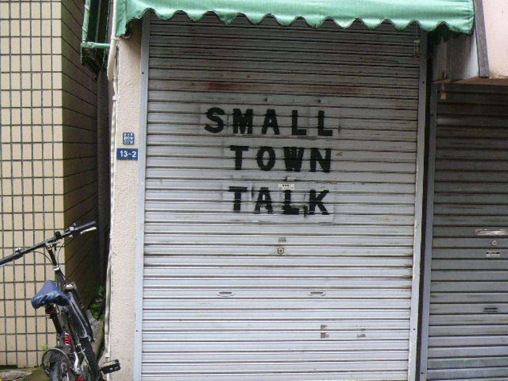 SMALL TOWN TALK